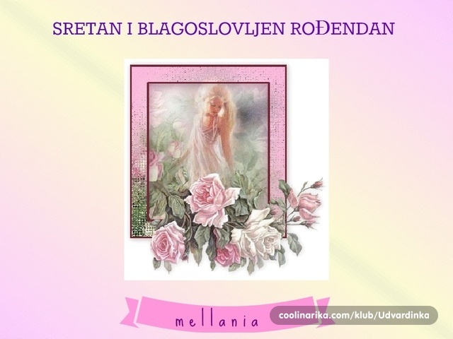 sretan i blagoslovljen rođendan mellania   SRETAN I BLAGOSLOVLJEN ROĐENDAN !!!!! — Coolinarika sretan i blagoslovljen rođendan